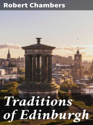 cover image of Traditions of Edinburgh